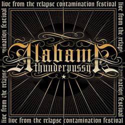 Alabama Thunderpussy : Live from the Relapse Contamination Festival